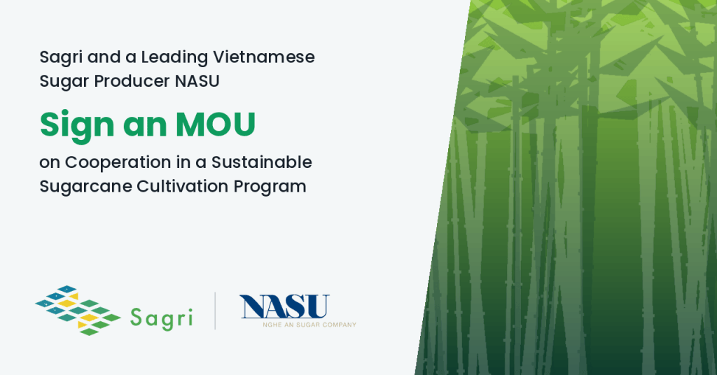 Sagri and a Leading Vietnamese Sugar Producer NASU Sign an MOU on Cooperation in a Sustainable Sugarcane Cultivation Program